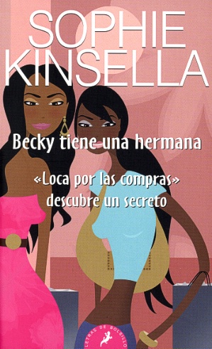 Becky tiene una hermana