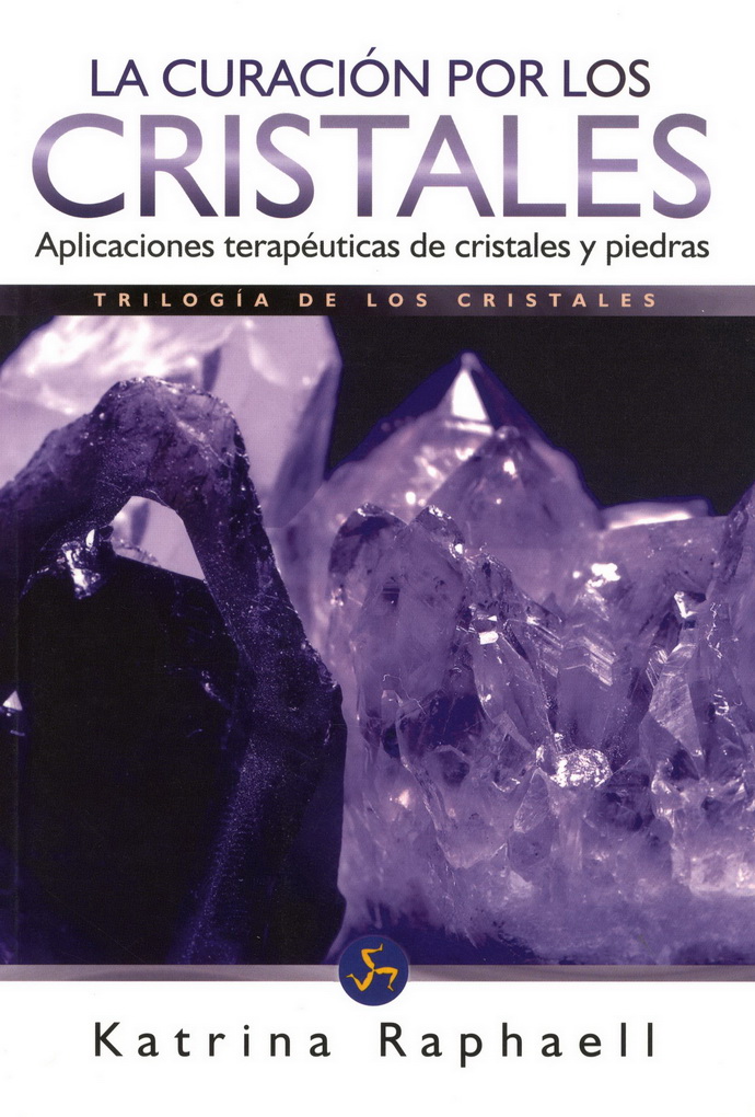 Curación por los cristales, La