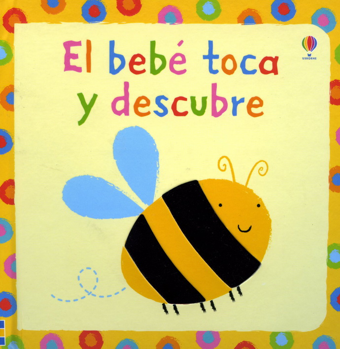 Bebé toca y descubre, El