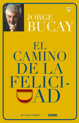 Camino de la felicidad, El (Tercera edición)