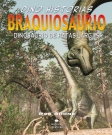 Braquiosaurio. Dinosaurio de patas largas