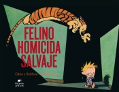Calvin y Hobbes 9. Felino homicida salvaje