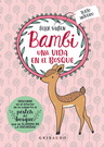 Bambi. Texto íntegro (incluye póster del bosque que se ilumina en la oscuridad)