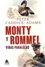 Monty y Rommel. Vidas paralelas