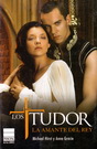 Tudor, Los. La amante del rey