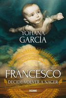 Francesco decide volver a nacer (Nueva edición)