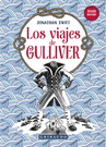Viajes de Gulliver, Los. Texto íntegro (incluye el juego de los mundos)