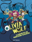 Olivia Wolf 2. La noche de los monstruos gigantes