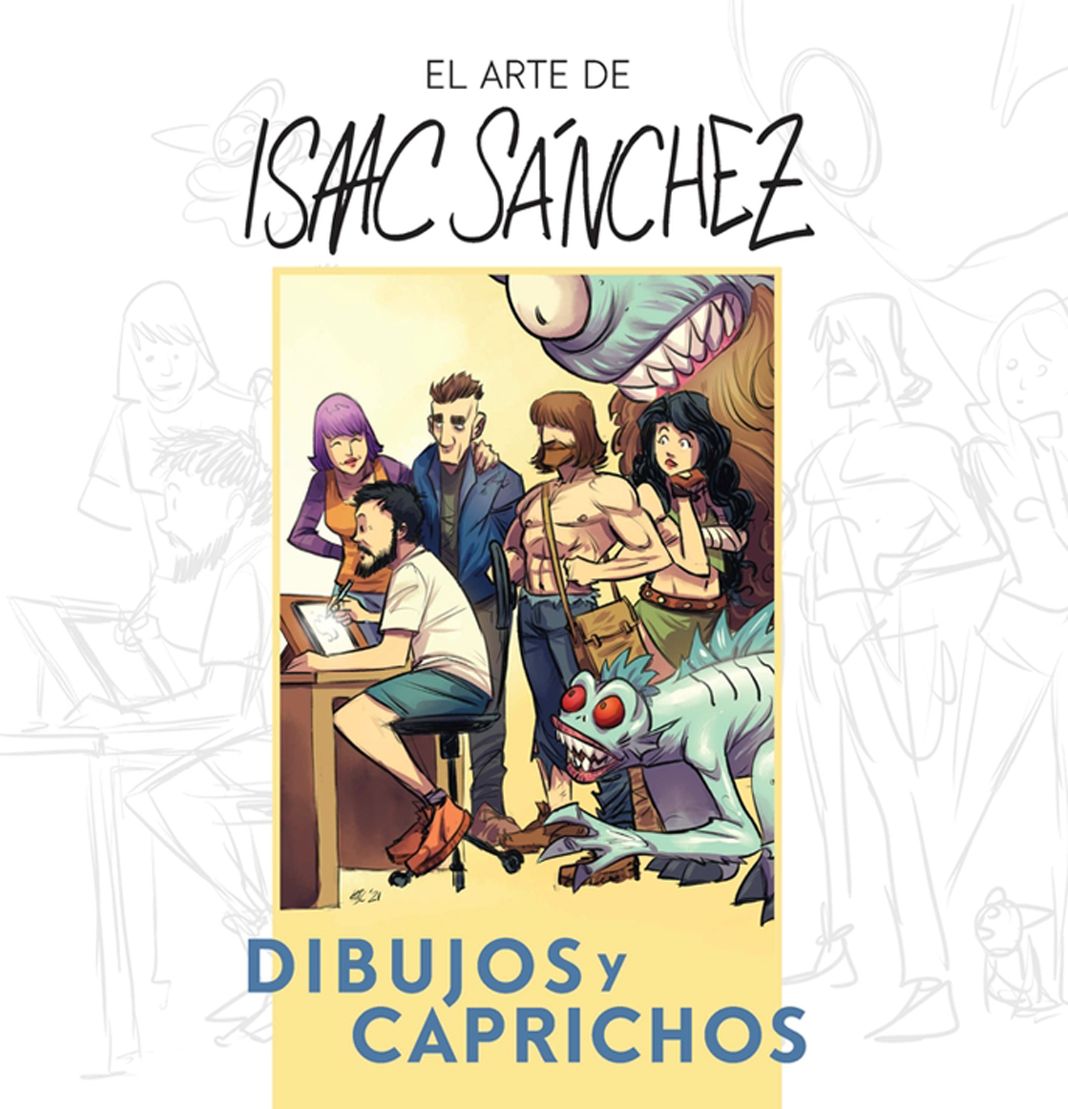 Arte de Isaac Sánchez, El. Dibujos y caprichos