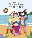Daniela y las mujeres pirata de la historia