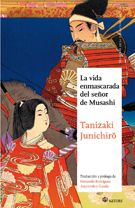 Vida enmascarada del señor de Musashi (Nueva edición)
