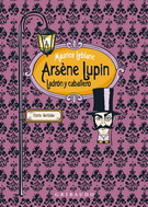 Arsene Lupin, ladrón y caballero