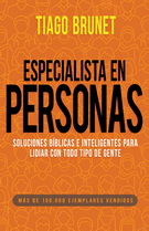 Especialista en personas. Soluciones bíblicas e inteligentes para lidiar con todo tipo de gente