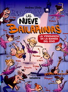 Nueve bailarinas 2, Las. La venganza de la banda del oso