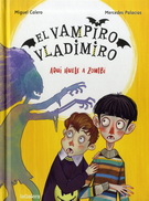 Vampiro Vladimiro 3, El. Aquí huele a zombi