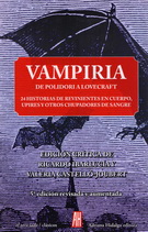 Vampiria. De Polidori a Lovecraft. 24 historias de revinientes en cuerpo, upires y otros chupadores de sangre