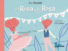 Rosa y el Rosa, La