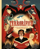 Terrorífico. Un recorrido a través de algunos de los personajes de las historias de terror clásicas