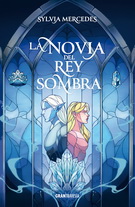 Novia del Rey Sombra, La