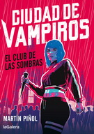 Ciudad de vampiros 1. El club de las sombras