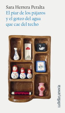 Piar de los pájaros y el goteo del agua que cae del techo, El