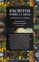Escritos sobre la mesa. Literatura y comida