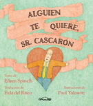 Alguien te quiere Sr. Cascarón
