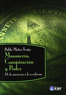Masonería conspiración y poder
