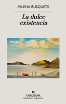 La dulce existencia
