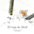 Viaje de Abril, El