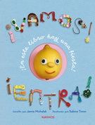 ¡Vamos! ¡Entra! ¡En este libro hay una fiesta!