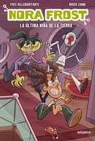 Nora Frost. La última niña de la tierra