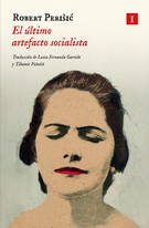 Último artefacto socialista, El