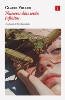 Nuestros días serán infinitos