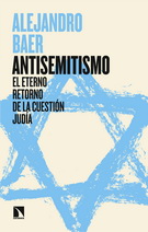 Antisemitismo. El eterno retorno de la cuestión judía