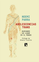Adolescencias trans. Buscando un lugar en el mundo
