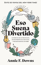 Eso suena divertido