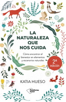Naturaleza que nos cuida, La