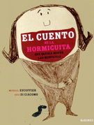 Cuento de la hormiguita que quería mover las montañas, El