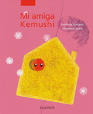 Mi amiga Kemushi