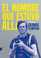 Hombre que estuvo alli, El