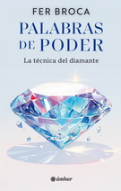 Palabras de poder. La Técnica del Diamante