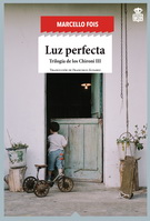 Luz perfecta. Trilogía de los Chironi III