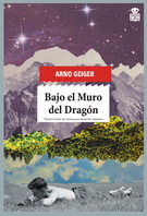 Bajo el muro del dragón