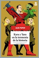 Kara y Yara en la tormenta de la historia