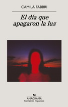 Día que apagaron la luz, El
