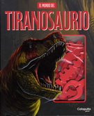 Mundo del Tiranosaurio, El (incluye un esqueleto para armar)