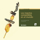 Insectos comestibles en el mundo, Los