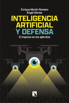 Inteligencia artificial y defensa. El impacto de los ejércitos