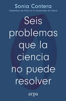 Seis problemas que la ciencia no puede resolver
